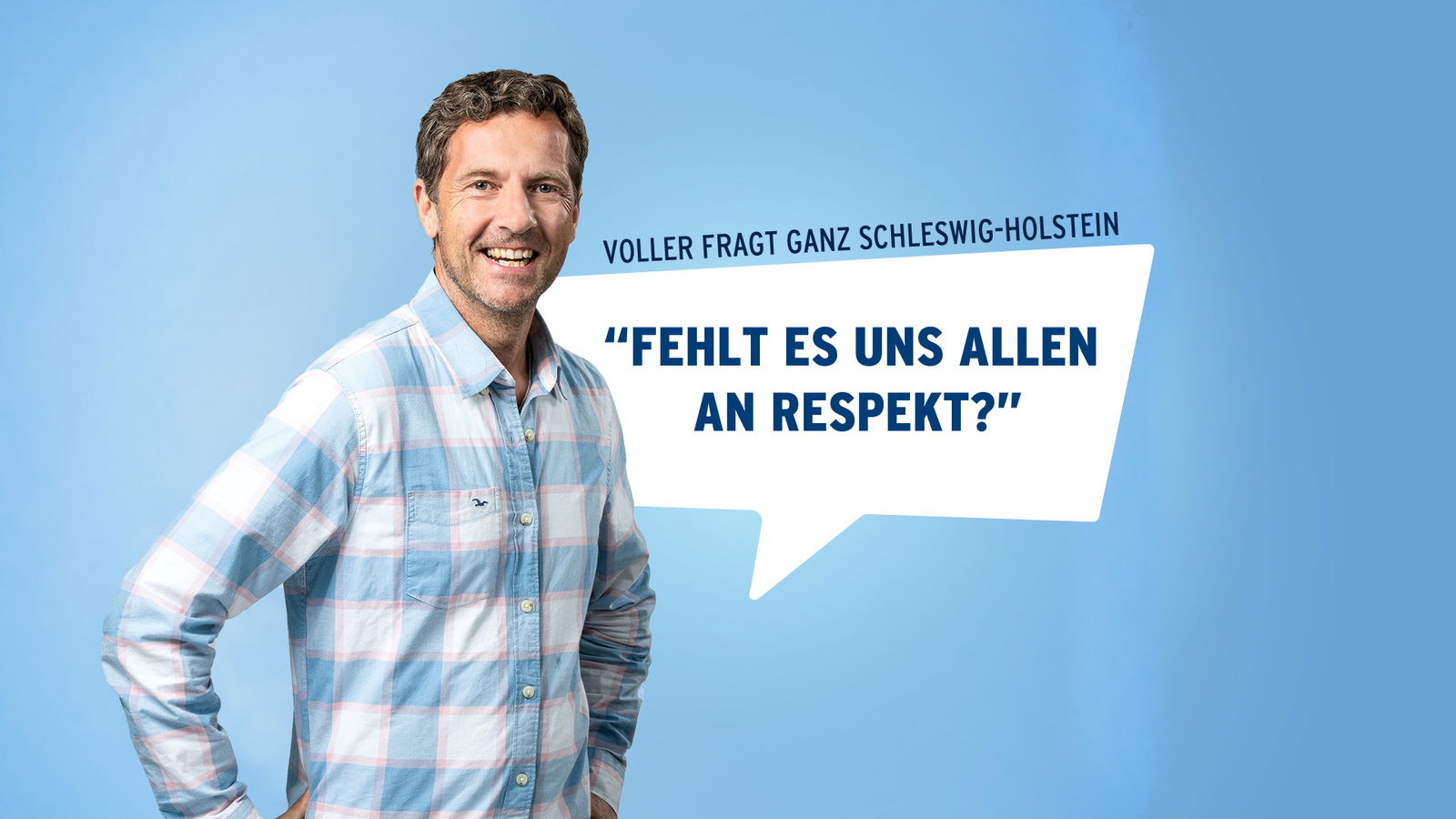 Voller Mittmann steht vor einem blauen Hintergrund und lacht in die Kamera. Auf einer Sprechblase rechts neben ihm steht der Satz Fehlt es uns allen an Respekt?