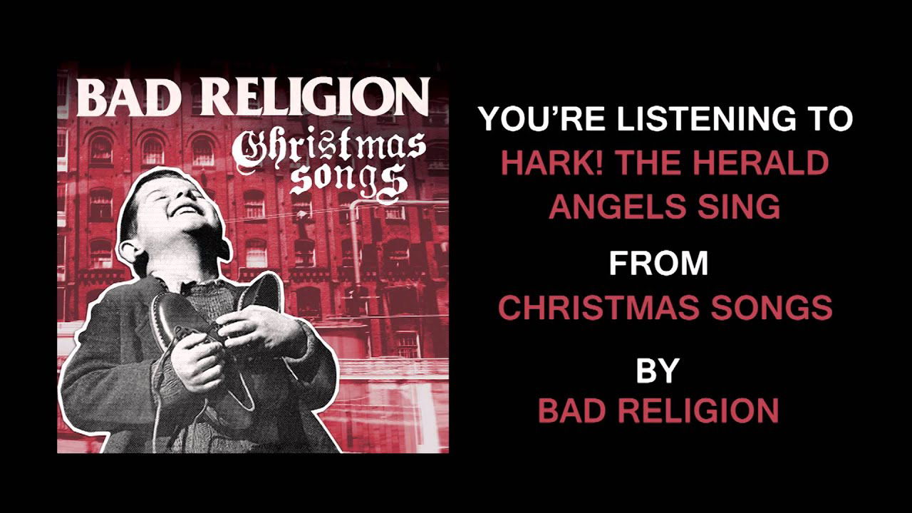 Bad Religion - "Hark The Herald Angels Sing" (Full Album Stream)