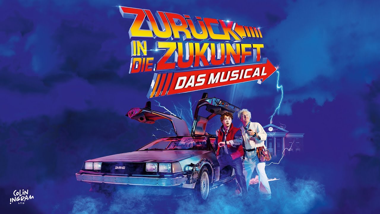 ZURÜCK IN DIE ZUKUNFT - DAS MUSICAL! // Eine legendäre Zeitreise!