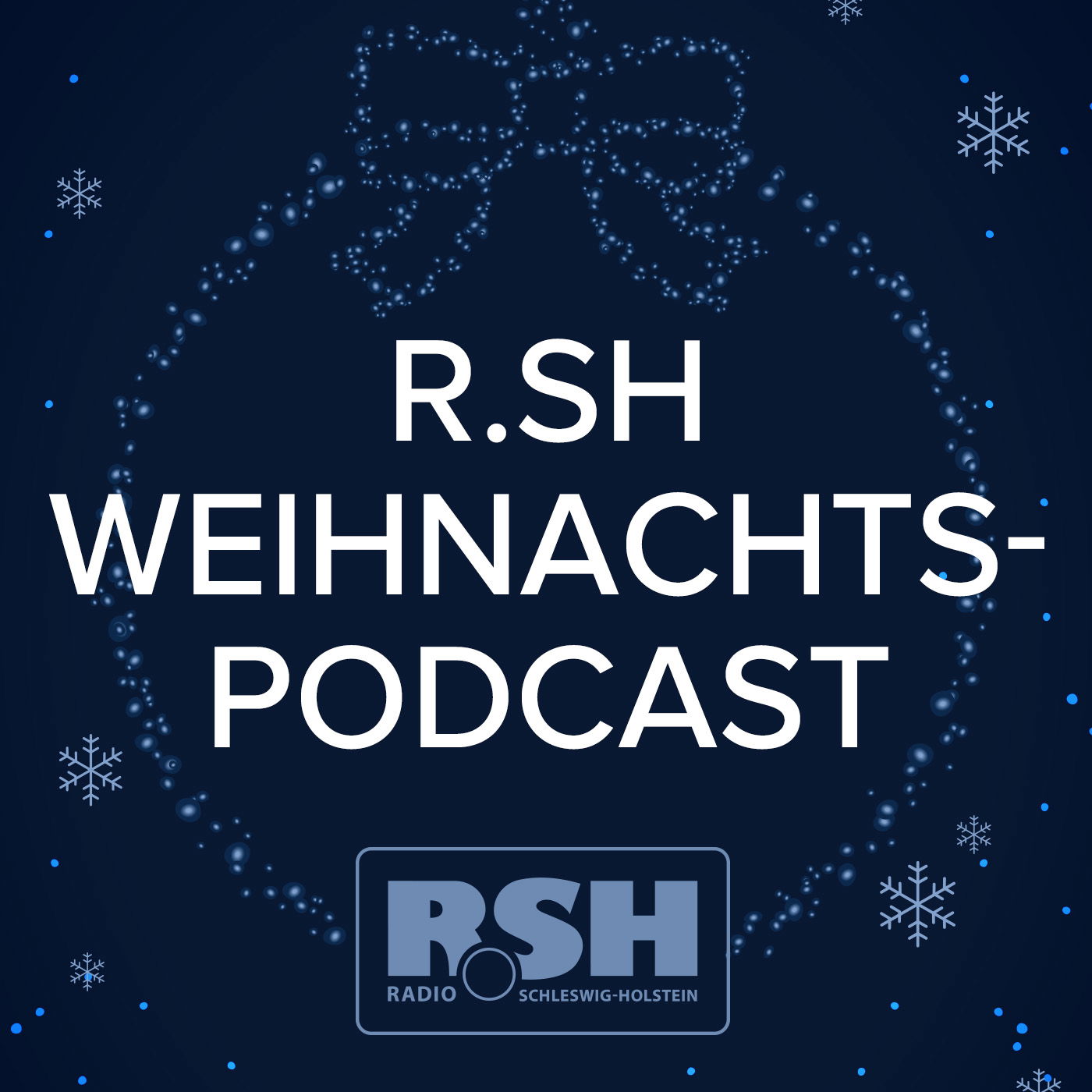 Der R.SH - Weihnachts-Podcast!
