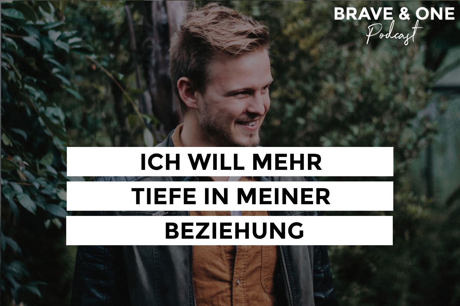 #070 | "Ich will mehr Tiefe in meiner Beziehung"